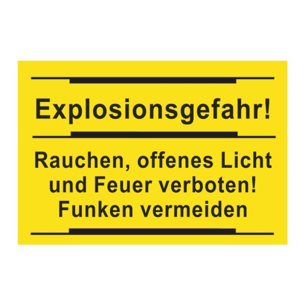 Hinweisschilder "Explosionsgefahr!"