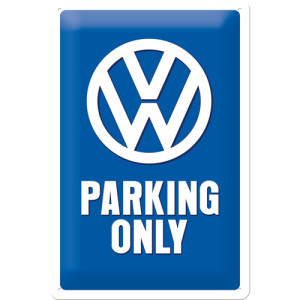 Blechschild VW Parking Only 30 x 40 cm